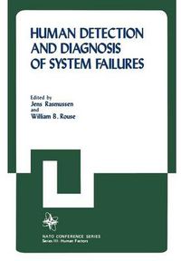 Cover image for Human Detection and Diagnosis of System Failures