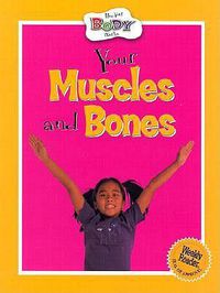 Cover image for Your Muscles and Bones