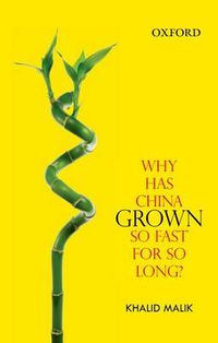 Cover image for Why Has China Grown So Fast For So Long?