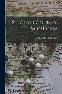 Cover image for St. Clair County Michigan