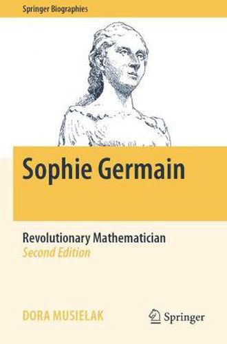 Sophie Germain: Revolutionary Mathematician