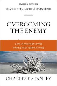 Cover image for Overcoming the Enemy: Live in Victory Over Trials and Temptations