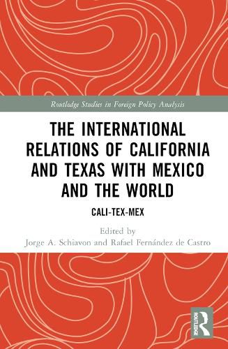 Cover image for The International Relations of California and Texas with Mexico and the World