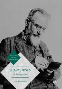 Cover image for Shaw's Ibsen: A Re-Appraisal