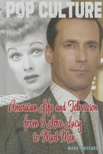 Cover image for American Life and Television from I Love Lucy to Mad Men