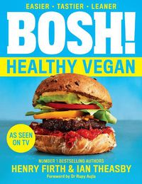 Cover image for BOSH! Healthy Vegan