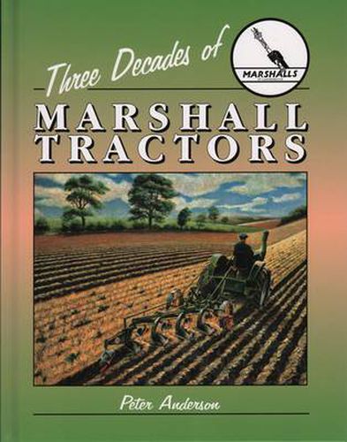 Cover image for Three Decades of Marshall Tractors