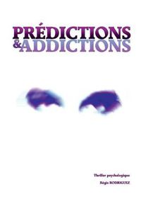 Cover image for Predictions & addictions