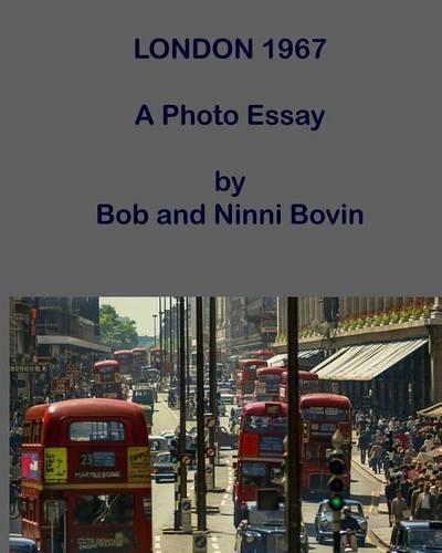 Cover image for London 1967: A Photo Essay