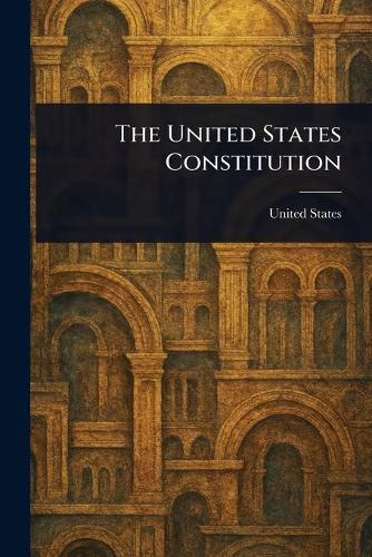Cover image for The United States Constitution