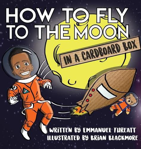 Cover image for How to Fly to the Moon in a Cardboard Box