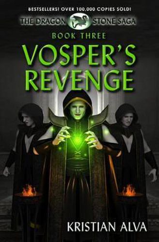 Cover image for Vosper's Revenge: Book Three of the Dragon Stone Saga