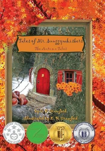 Tales of Mr. Snuggywhiskers: The Autumn Tales