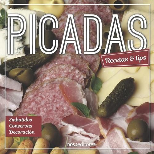 Cover image for Picadas: recetas & tips