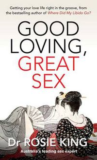 Cover image for Good Loving, Great Sex