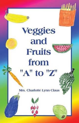 Cover image for Veggies and Fruits from A to Z