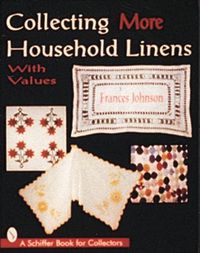 Cover image for Collecting More Household Linens