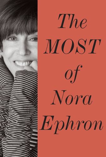 Cover image for The Most of Nora Ephron