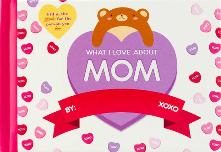 Cover image for What I Love About Mom