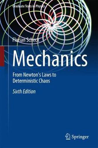 Mechanics: From Newton's Laws to Deterministic Chaos