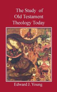 Cover image for The Study of Old Testament Theology Today