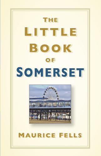 Cover image for The Little Book of Somerset