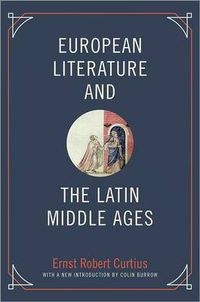 Cover image for European Literature and the Latin Middle Ages