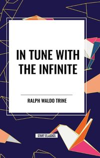 Cover image for In Tune with the Infinite