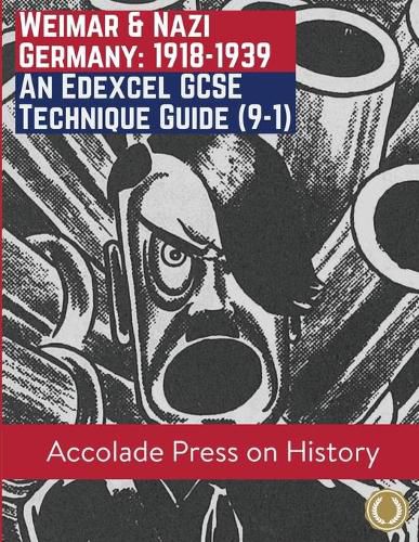 Cover image for Weimar and Nazi Germany, 1918-1939: An Edexcel GCSE Technique Guide (9-1)