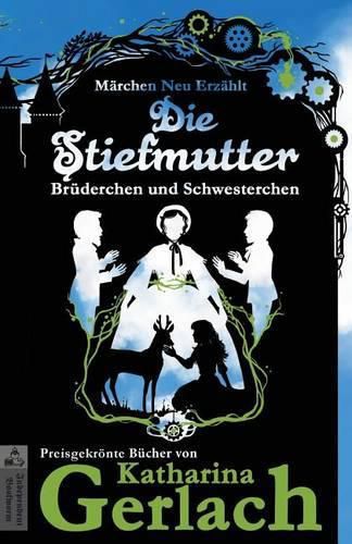 Cover image for Die Stiefmutter: Br derchen Und Schwesterchen