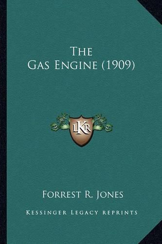 Cover image for The Gas Engine (1909) the Gas Engine (1909)