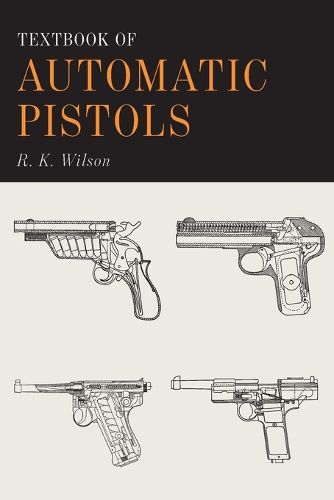 Cover image for Textbook of Automatic Pistols