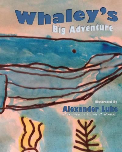 Whaley's Big Adventure