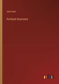 Cover image for Portland Illustrated
