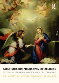 Cover image for Early Modern Philosophy of Religion: The History of Western Philosophy of Religion, volume 3