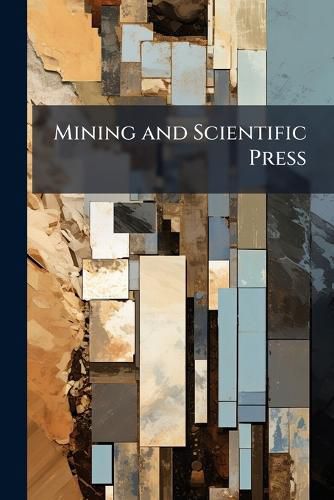 Cover image for Mining and Scientific Press