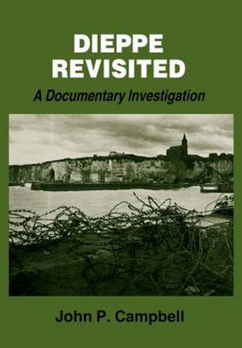 Cover image for Dieppe Revisited: A Documentary Investigation