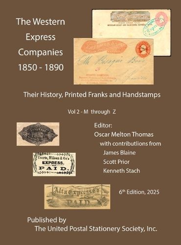 Cover image for The Western Express Companies 1850-1890 Vol 2