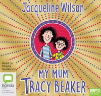 Cover image for My Mum, Tracy Beaker