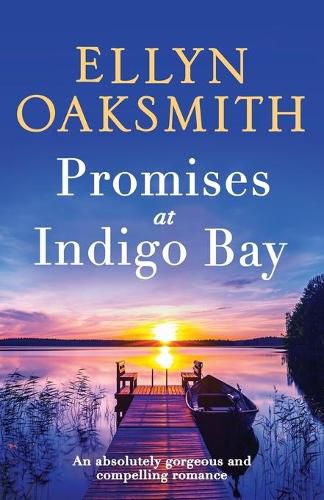 Cover image for Promises at Indigo Bay: An absolutely gorgeous and compelling romance