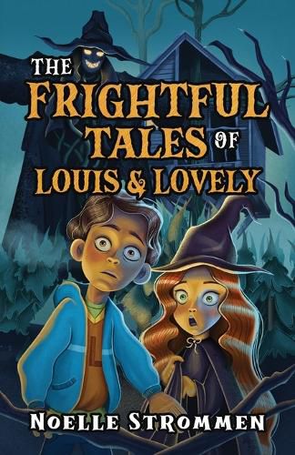 Cover image for The Frightful Tales of Louis & Lovely