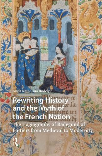Cover image for Rewriting History and the Myth of the French Nation