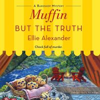 Cover image for Muffin But the Truth