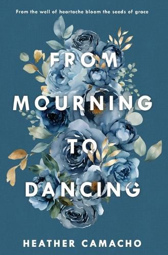 Cover image for From Mourning to Dancing
