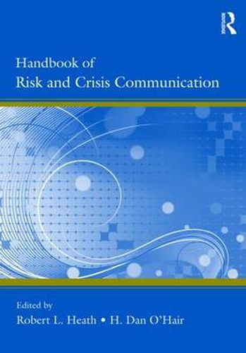 Handbook of Risk and Crisis Communication