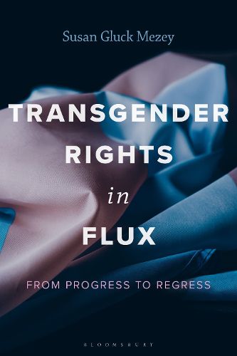 Cover image for Transgender Rights in Flux