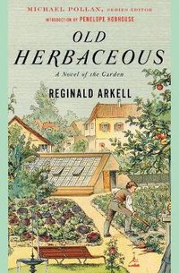 Cover image for Old Herbaceous: A Novel of the Garden