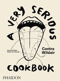 Cover image for A Very Serious Cookbook, Contra Wildair