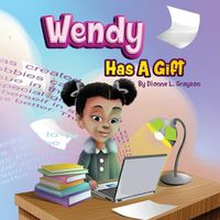 Cover image for Wendy Has A Gift