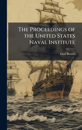 Cover image for The Proceedings of the United States Naval Institute